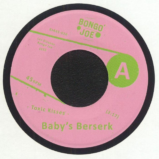 Baby's Berserk - Toxic Kisses (7")