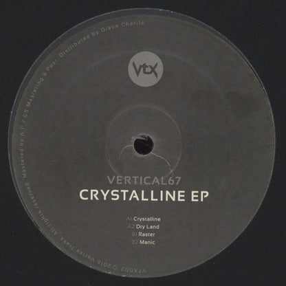 Vertical67 : Crystalline EP (12", EP)