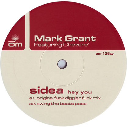 Mark Grant Featuring Chezeré : Hey You (12", Single)