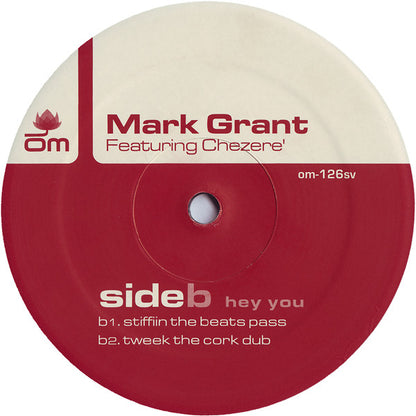 Mark Grant Featuring Chezeré : Hey You (12", Single)