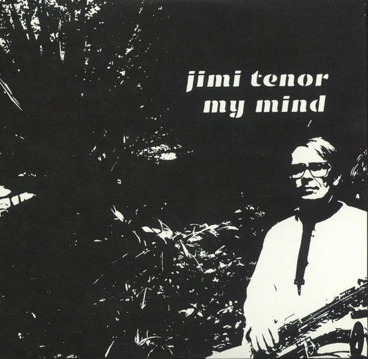 Jimi Tenor - My Mind (Single Version) / Love Is The Language (7")