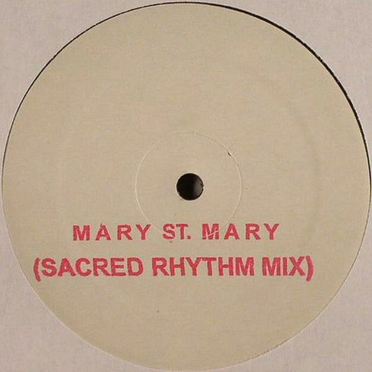 Grand High Priest : Mary St. Mary (Sacred Rhythm Mix) (12", S/Sided, Unofficial, W/Lbl)