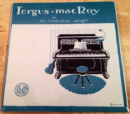 Fergus MacRoy : At The Homestead Upright (LP, Album)