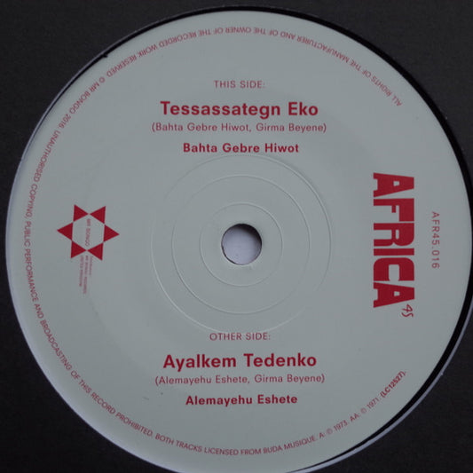 Bahta Gebre Hiwot / Alemayehu Eshete : Tessassategn Eko / Ayalkem Tedenko (7")