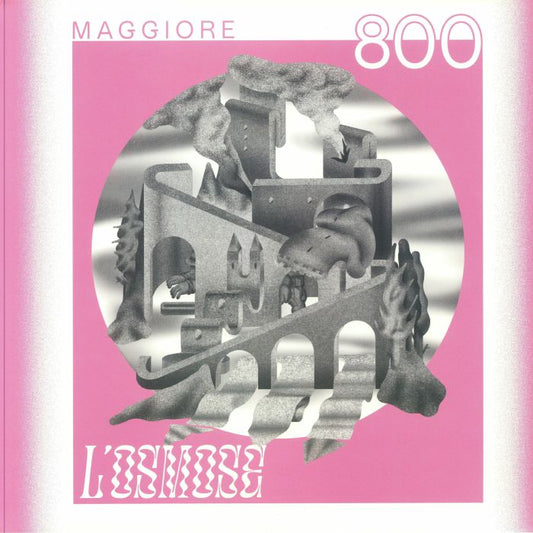 L'Osmose - Maggiore 800 (LP)