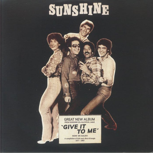 Sunshine - Give It To Me (LP)