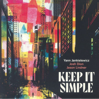 Yann Jankielewicz, Josh Dion, Jason Lindner - Keep It Simple (LP)