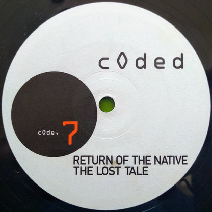 Return Of The Native : The Lost Tale (12")