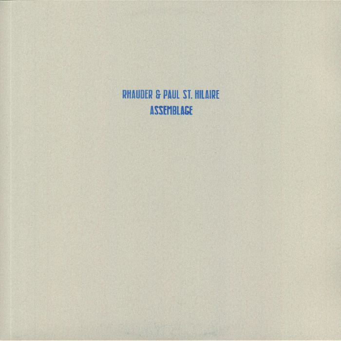 Rhauder & Paul St. Hilaire - Assemblage (3x12") (Clear Blue Smoke)