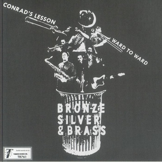 Bronze, Silver & Brass - Conrad's Lesson (7")