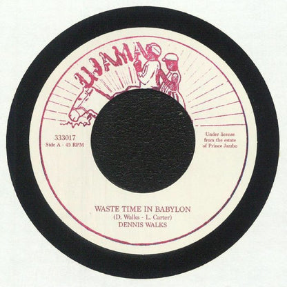 Dennis Walks - Waste Time In Babylon (7")