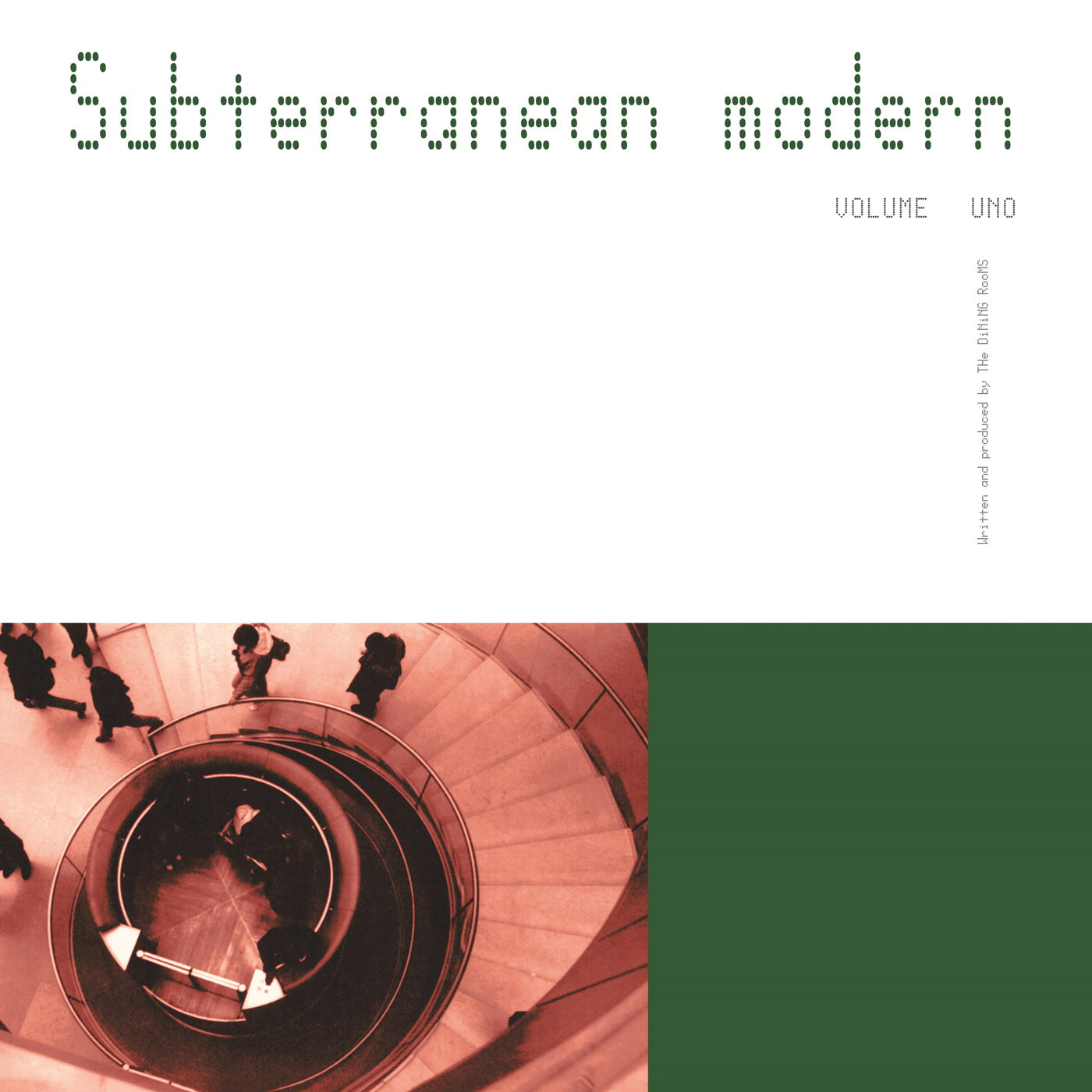 The Dining Rooms - Subterranean Modern (Volume Uno) (2xLP)