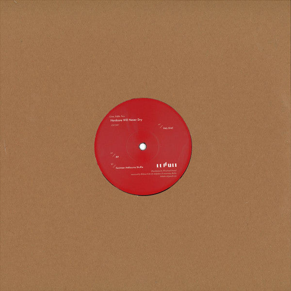Liem, Eddie Ness : Hardcore Will Never Dry (12")