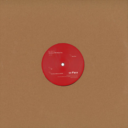 Liem, Eddie Ness : Hardcore Will Never Dry (12")