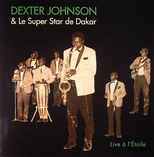 Dexter Johnson & Le Super Star de Dakar - Live A L'Étoile (2xLP)