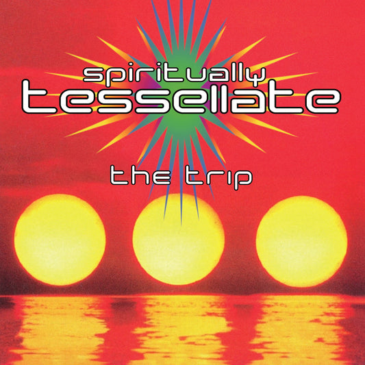 The Trip - Spiritually Tessellate (12")