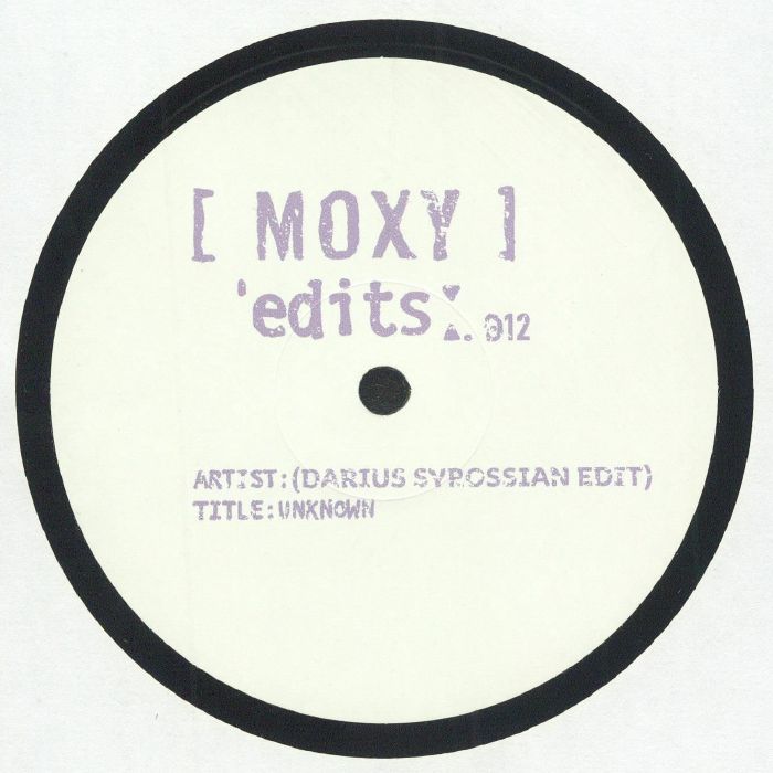 Unknown Artist – Moxy Edits 011 & 012 (12", Moxy Muzik Edits, 2025) Back Cover
