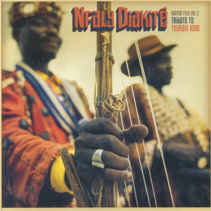 Nfaly Diakité - Hunter Folk Vol I: Tribute To Toumani Kone (LP)