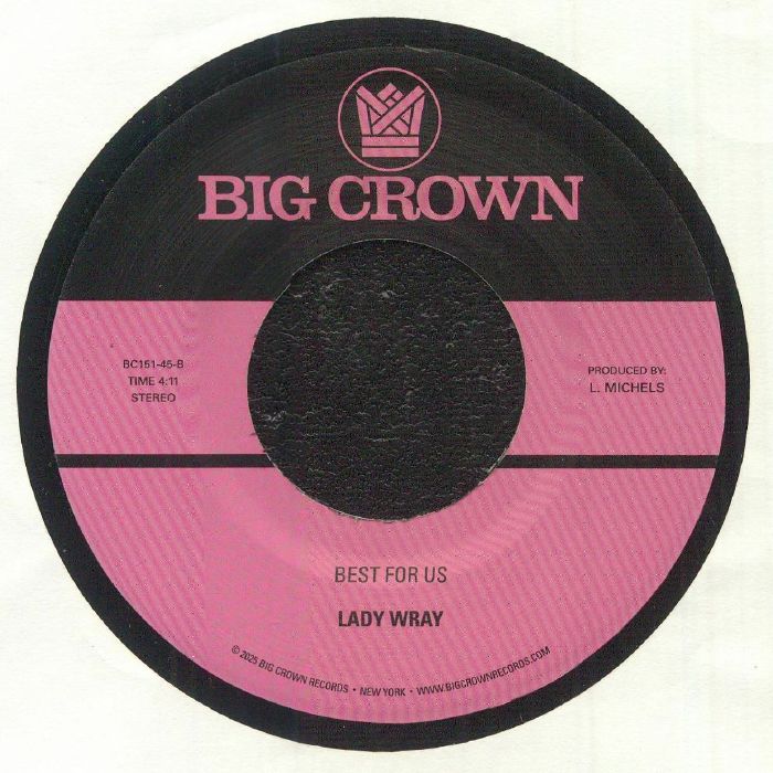 Lady Wray – Be A Witness / Best For Us (7", Big Crown Records, 2025) Back Cover