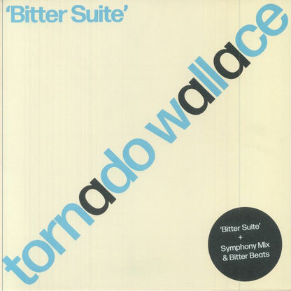Tornado Wallace - Bitter Suite (12")