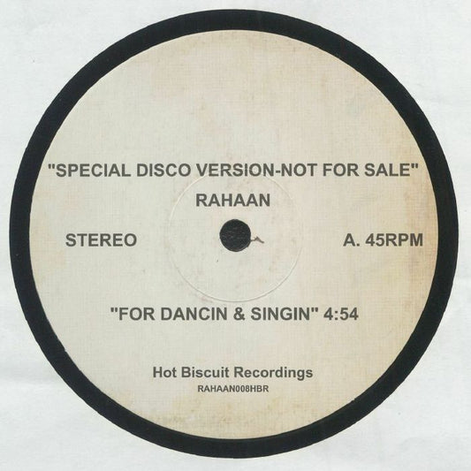Rahaan - For Dancin & Singin (12")