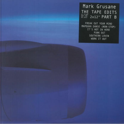 Mark Grusane - The Tape Edits Part B (2x12")