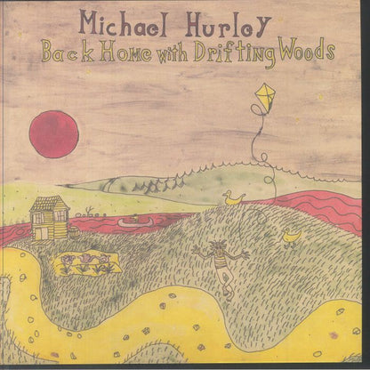 Michael Hurley - Back Home With Drifting Woods (LP)