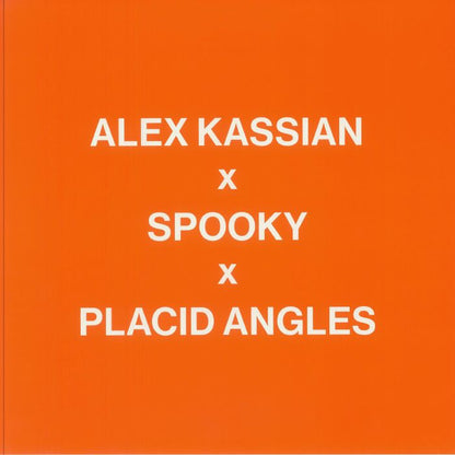 Alex Kassian x Spooky x Placid Angles - Orange Coloured Liquid (12")