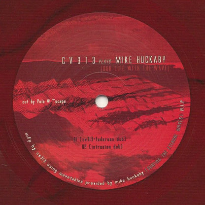 cv313 Plays Mike Huckaby - Our Life With The Wave (12") (Red)