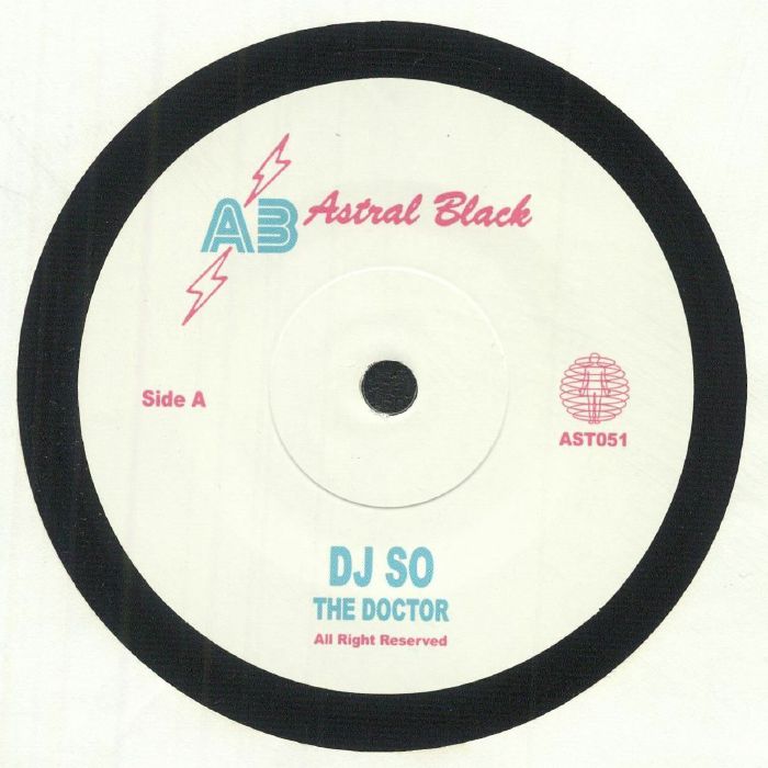 DJ SO – The Doctor (7", Astral Black, 2025) Front Cover
