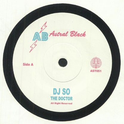DJ SO – The Doctor (7", Astral Black, 2025) Front Cover
