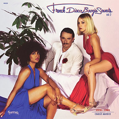 Various – French Disco Boogie Sounds Vol. 2 (1978-1985) (CD, Favorite Recordings, 2016) Front Cover