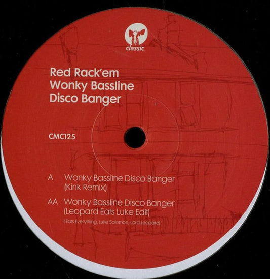 Red Rack'Em : Wonky Bassline Disco Banger (12")