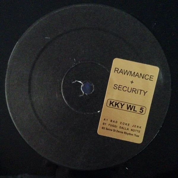 Rawmance, Security (11) : KKY WL 5 (12", EP, Ltd)