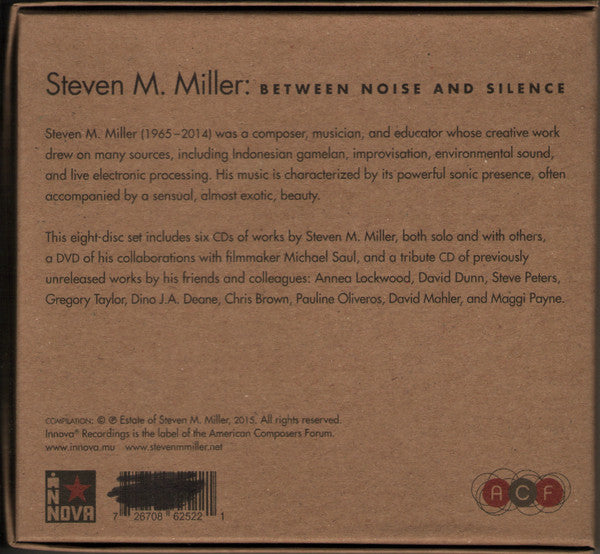 Steven M. Miller – Between Noise And Silence (7xCD+DVD+Box Set, Innova Recordings, 2015) Back Cover