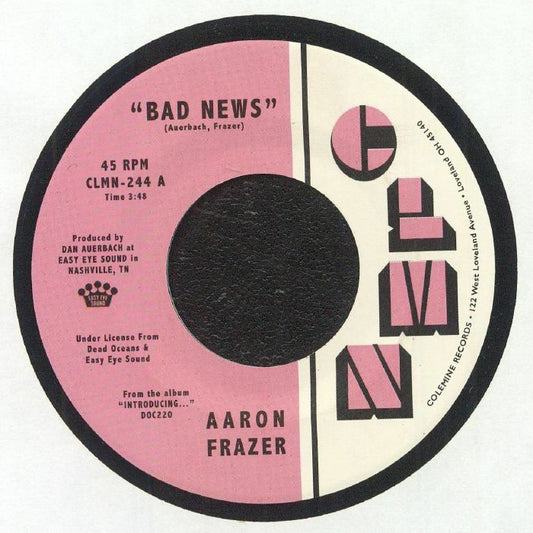 Aaron Frazer - Bad News / Done Lyin' (7")