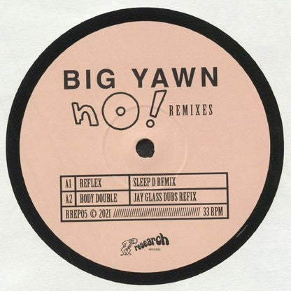 Big Yawn – No! Remixes EP (12", Research Records, 2021) Back Cover