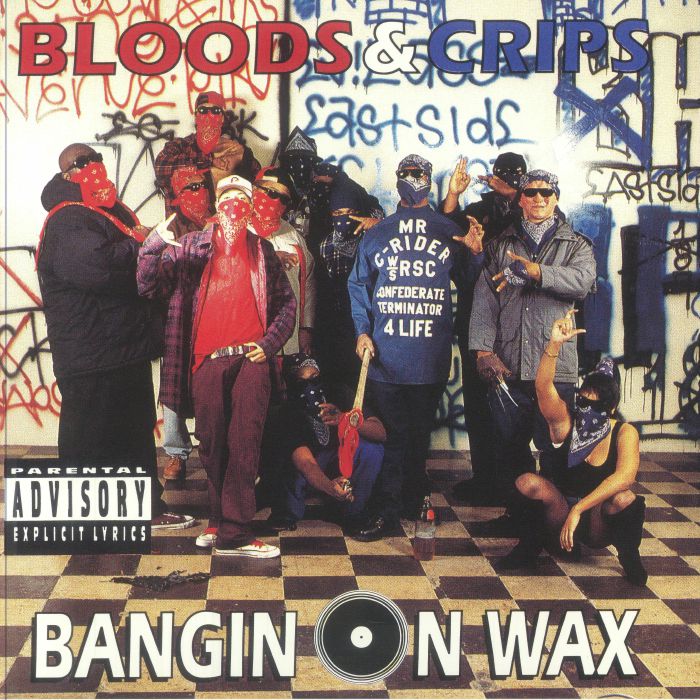 Bloods & Crips – Bangin On Wax (LP+LP, Red+Blue, Dangerous Records, 2024) Front Cover