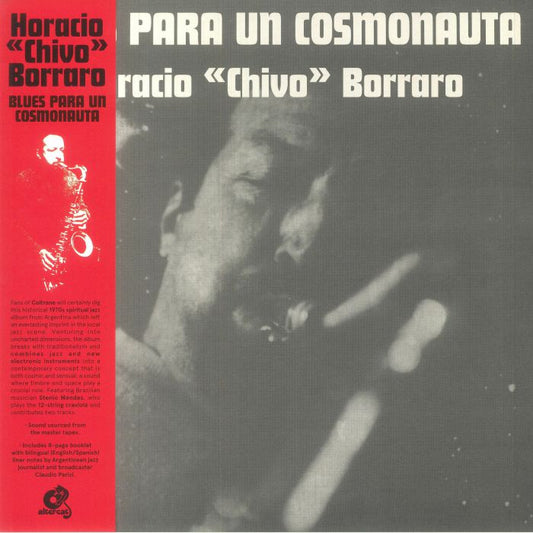 Horacio "Chivo" Borraro - Blues Para Un Cosmonauta (LP)