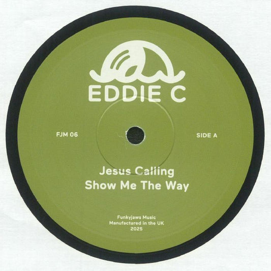 Eddie C - Jesus Calling (12")