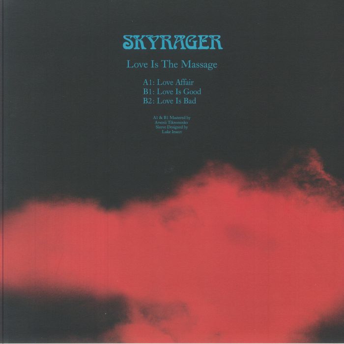 Skyrager – Love Is The Massage (12", H.I.T.D. Records, 2025) Back Cover
