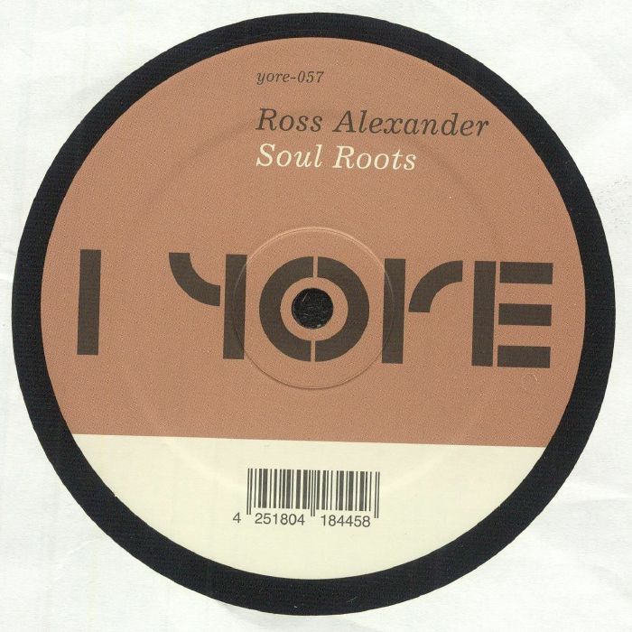 Ross Alexander – Soul Roots (12", Yore Records) Front Cover