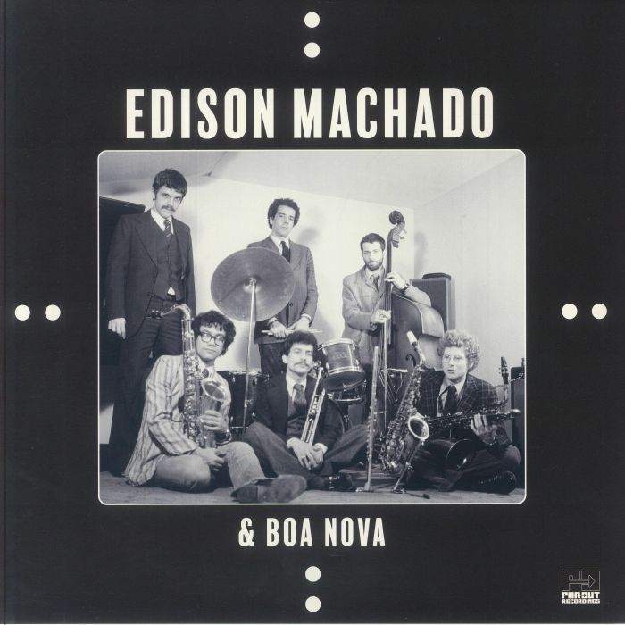 Edison Machado Boa Nova – Edison Machado & Boa Nova (2xLP, Far Out Recordings, 2025) Front Cover