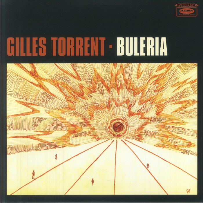 Gilles Torrent – Buleria (LP, Jazzman, 2025) Front Cover