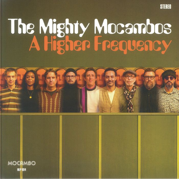 The Mighty Mocambos - A Higher Frequency (LP)