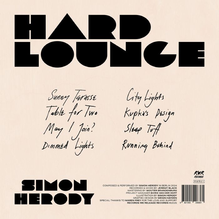 Simon Herody – Hard Lounge (LP, Records We Release Records, 2025) Back Cover