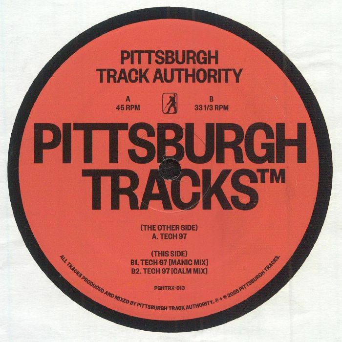 Pittsburgh Track Authority – Tech 97 (12", Pittsburgh Tracks, 2025) Front Cover