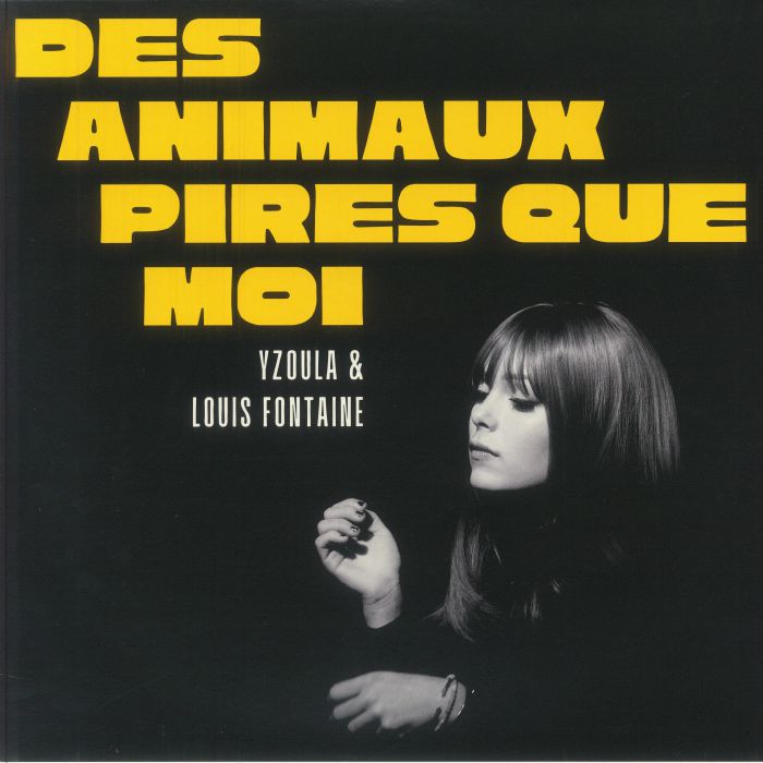 Yzoula Louis Fontaine – Des Animaux Pires Que Moi (LP, Broc Recordz, 2025) Front Cover