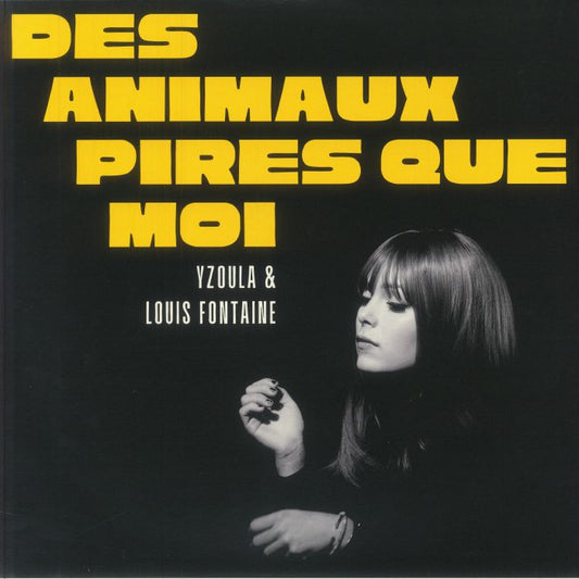 Yzoula Louis Fontaine – Des Animaux Pires Que Moi (LP, Broc Recordz, 2025) Front Cover