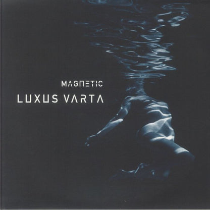Luxus Varta - Magnetic (12")